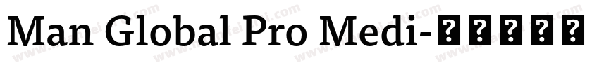 Man Global Pro Medi字体转换